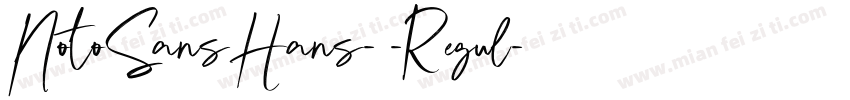 NotoSansHans- -Regul字体转换